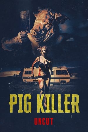 Pig Killer watch Pig Killer