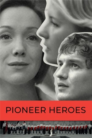 watch Pioneer Heroes