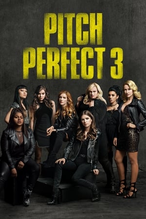 Pitch Perfect 3 watch Pitch Perfect 3