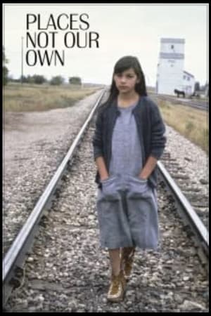 watch Places Not Our Own
