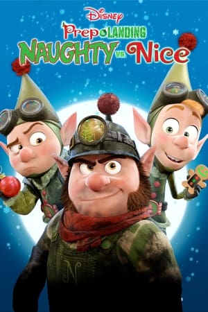 Prep & Landing: Naughty vs. Nice watch Prep & Landing: Naughty vs. Nice