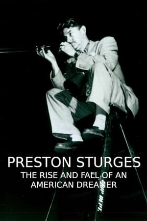 Preston Sturges: The Rise and Fall of an American Dreamer watch Preston Sturges: The Rise and Fall of an American Dreamer