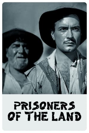 Prisoners of the Land watch Prisoners of the Land
