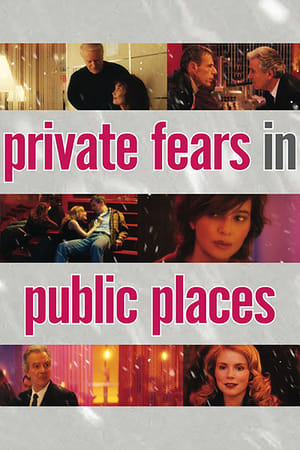 Private Fears in Public Places watch Private Fears in Public Places