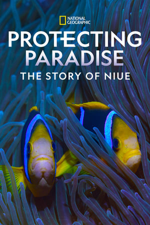 Protecting Paradise: The Story of Niue watch Protecting Paradise: The Story of Niue