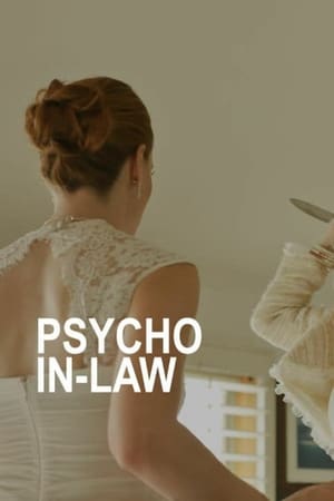 Psycho In-Law watch Psycho In-Law