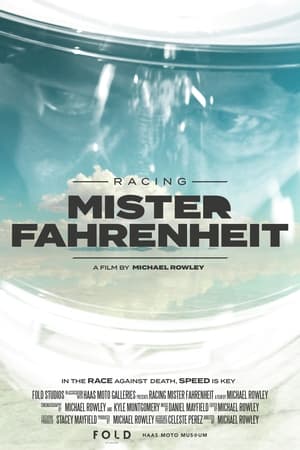 watch Racing Mister Fahrenheit