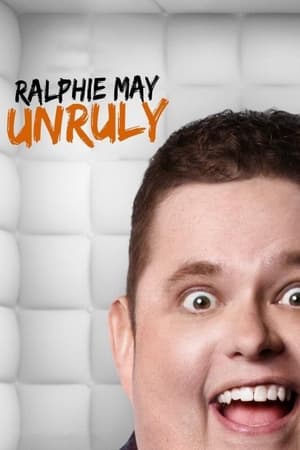 watch Ralphie May: Unruly