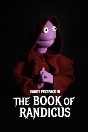 Randy Feltface: The Book of Randicus watch Randy Feltface: The Book of Randicus