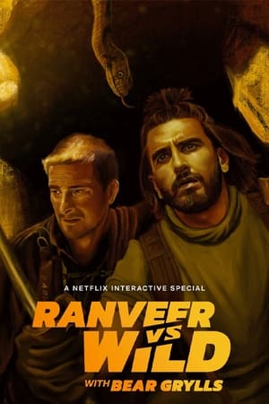 Ranveer vs Wild with Bear Grylls watch Ranveer vs Wild with Bear Grylls