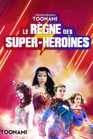watch Reign of the Superwomen