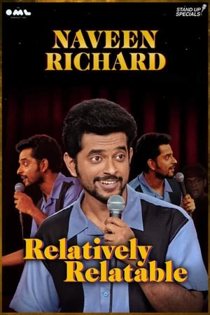 watch Relatively Relatable by Naveen Richard