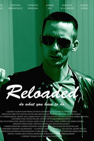 Reloaded watch Reloaded