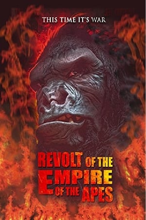 Revolt of the Empire of the Apes watch Revolt of the Empire of the Apes