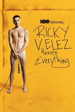 Ricky Velez: Here's Everything watch Ricky Velez: Here's Everything