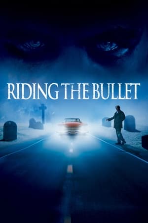 watch Riding the Bullet