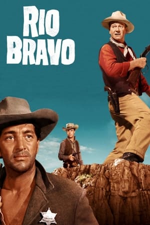 Rio Bravo watch Rio Bravo