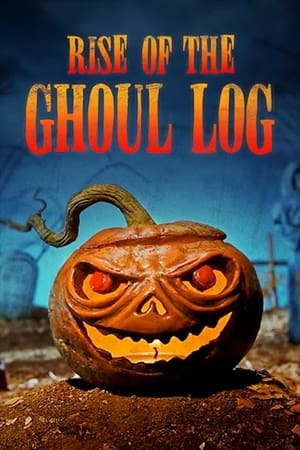 watch Rise of the Ghoul Log