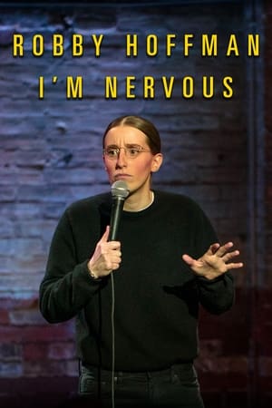 Robby Hoffman: I'm Nervous watch Robby Hoffman: I'm Nervous