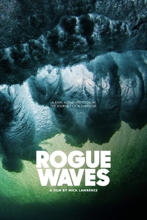 Rogue Waves watch Rogue Waves