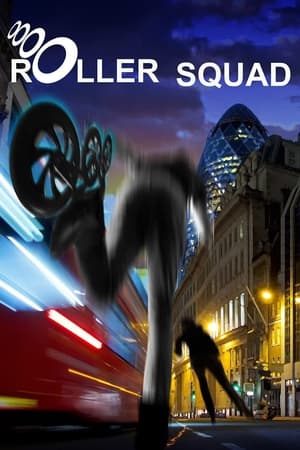 Roller Squad watch Roller Squad