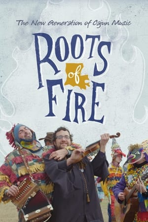 watch Roots of Fire