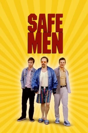 Safe Men watch Safe Men