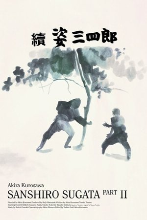 Sanshiro Sugata Part Two watch Sanshiro Sugata Part Two