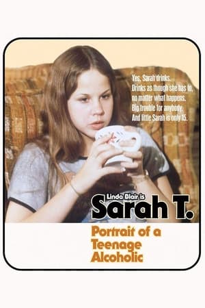 Sarah T. - Portrait of a Teenage Alcoholic watch Sarah T. - Portrait of a Teenage Alcoholic