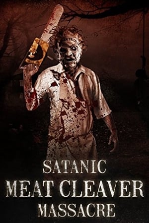 Satanic Meat Cleaver Massacre watch Satanic Meat Cleaver Massacre