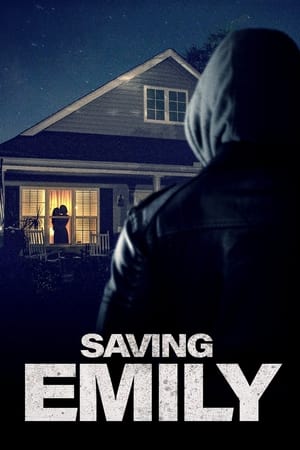Saving Emily watch Saving Emily