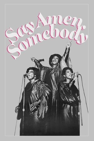 watch Say Amen, Somebody