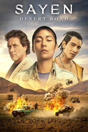 watch Sayen: Desert Road