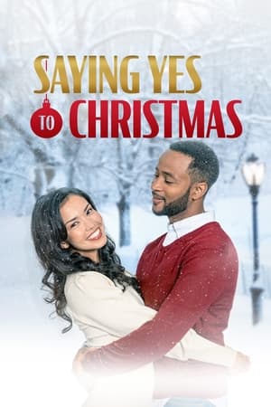 Saying Yes to Christmas watch Saying Yes to Christmas