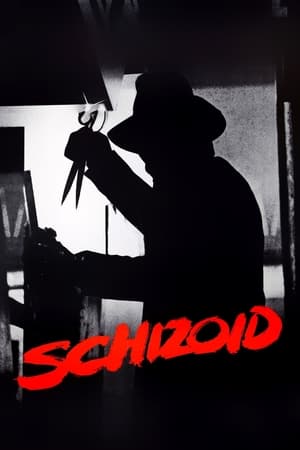 Schizoid watch Schizoid