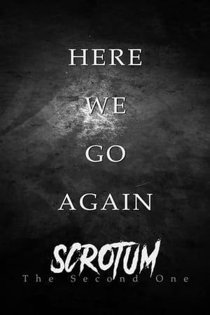 watch Scrotum: The Second One