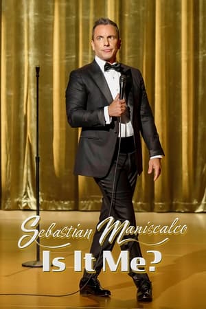 watch Sebastian Maniscalco: Is it Me?