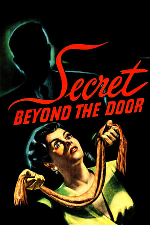 Secret Beyond the Door... watch Secret Beyond the Door...