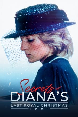 Secrets of Diana's Last Royal Christmas: 1991 watch Secrets of Diana's Last Royal Christmas: 1991