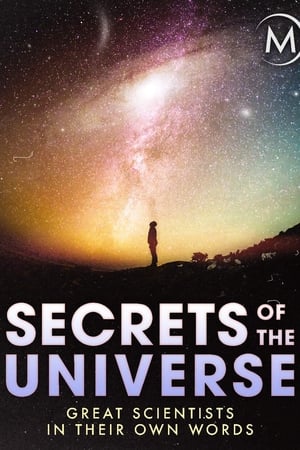 Secrets of the Universe: Great Scientists in Their Own Words watch Secrets of the Universe: Great Scientists in Their Own Words