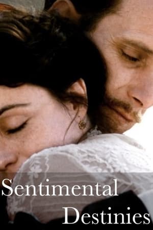 watch Sentimental Destinies