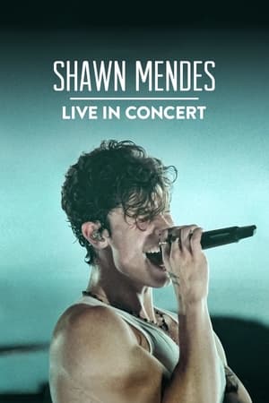 Shawn Mendes: Live in Concert watch Shawn Mendes: Live in Concert