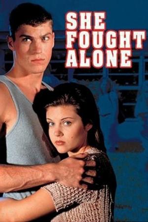 watch She Fought Alone