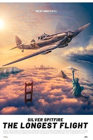watch Silver Spitfire - The Longest Flight