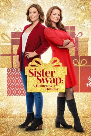 Sister Swap: A Hometown Holiday watch Sister Swap: A Hometown Holiday
