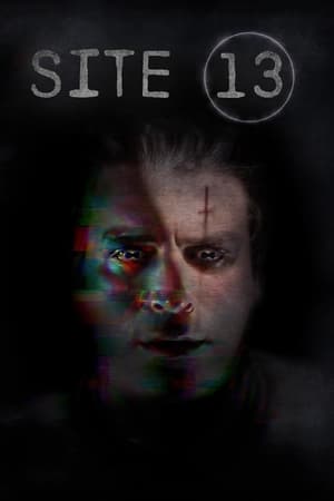 Site 13 watch Site 13