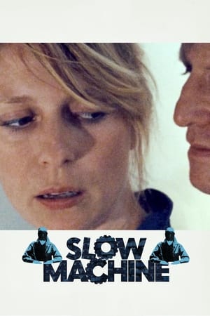 watch Slow Machine