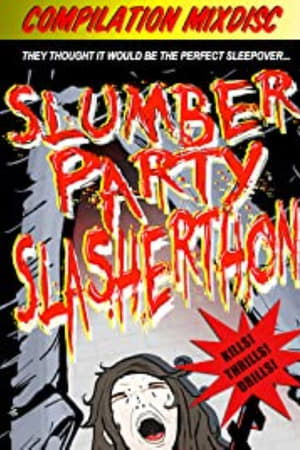 Slumber Party Slasherthon watch Slumber Party Slasherthon