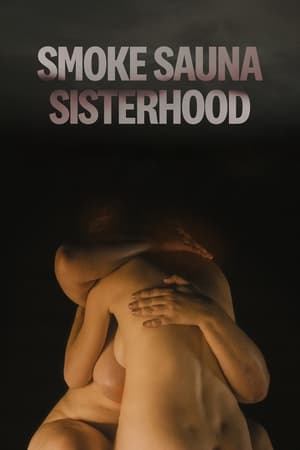 Smoke Sauna Sisterhood watch Smoke Sauna Sisterhood