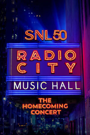 SNL50: The Homecoming Concert watch SNL50: The Homecoming Concert